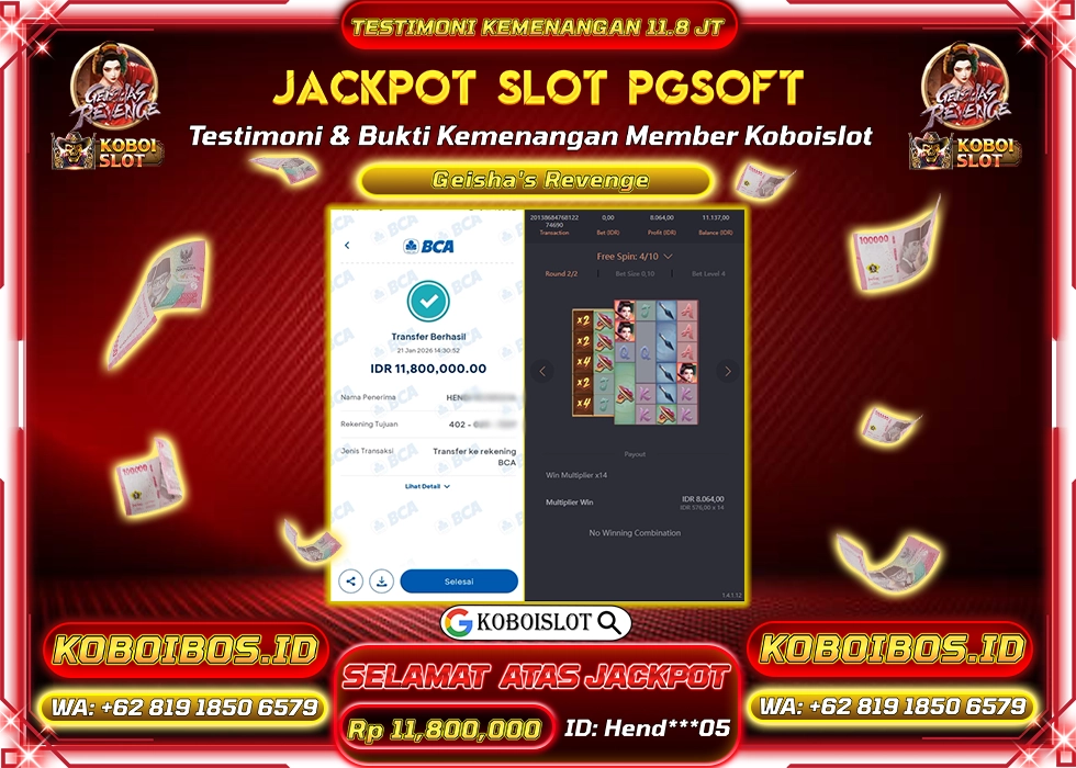 BUKTI KEMENANGAN ID Hend***05 SLOT GACOR GEISHAS REVENGE Rp11.800.000,- LUNAS